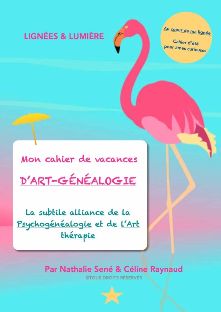 publicité pour le nouveau cahier de vacance 2025 d'art-généalogie de Céline Raynaud et Nathalie Sené