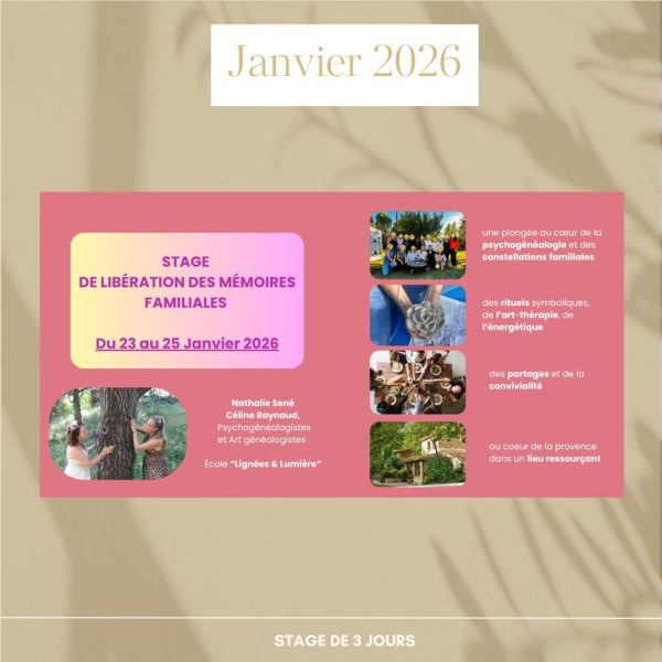 publication pour un séjour de libération des mémoires familiales, animé par Céline Raynaud et Nathalie Séné, thérapeutes à Antibes